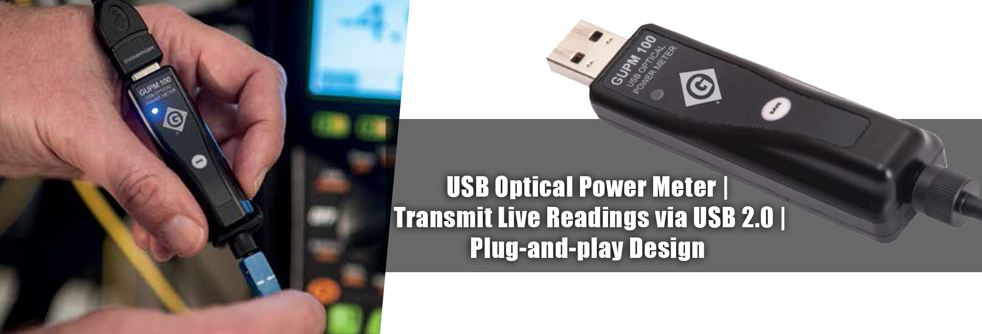 GUPM 100 Optical Power Meter