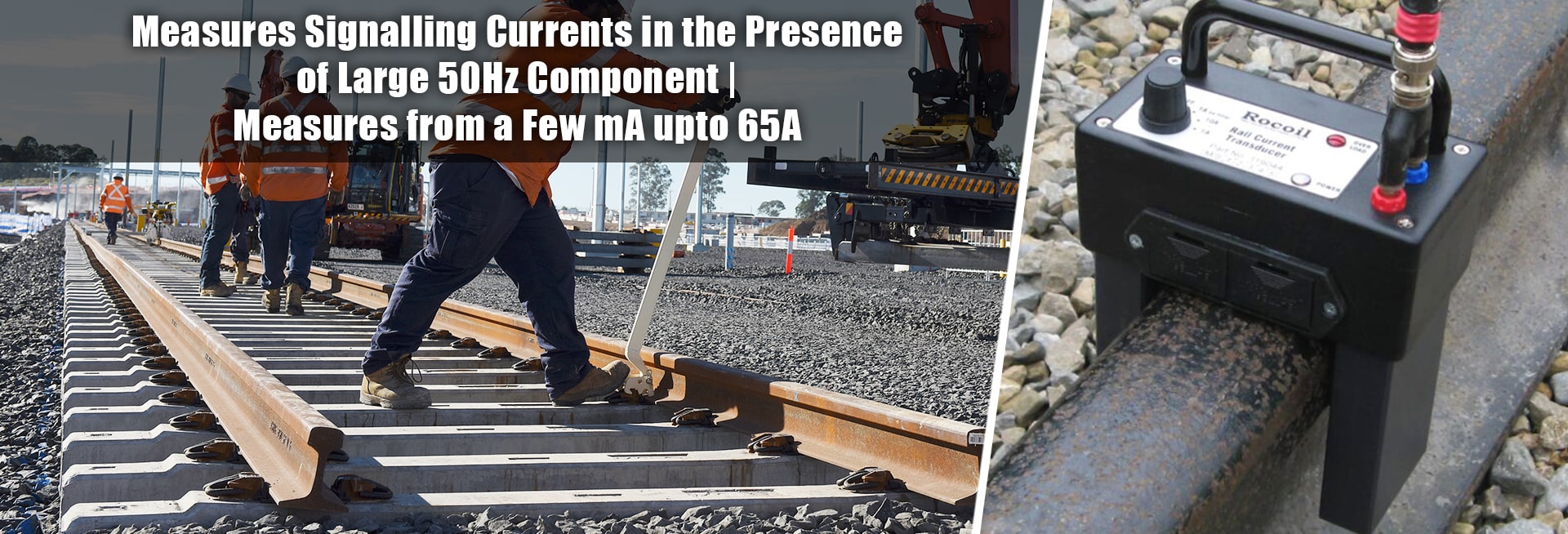 Rocoil Rail Current Transducer